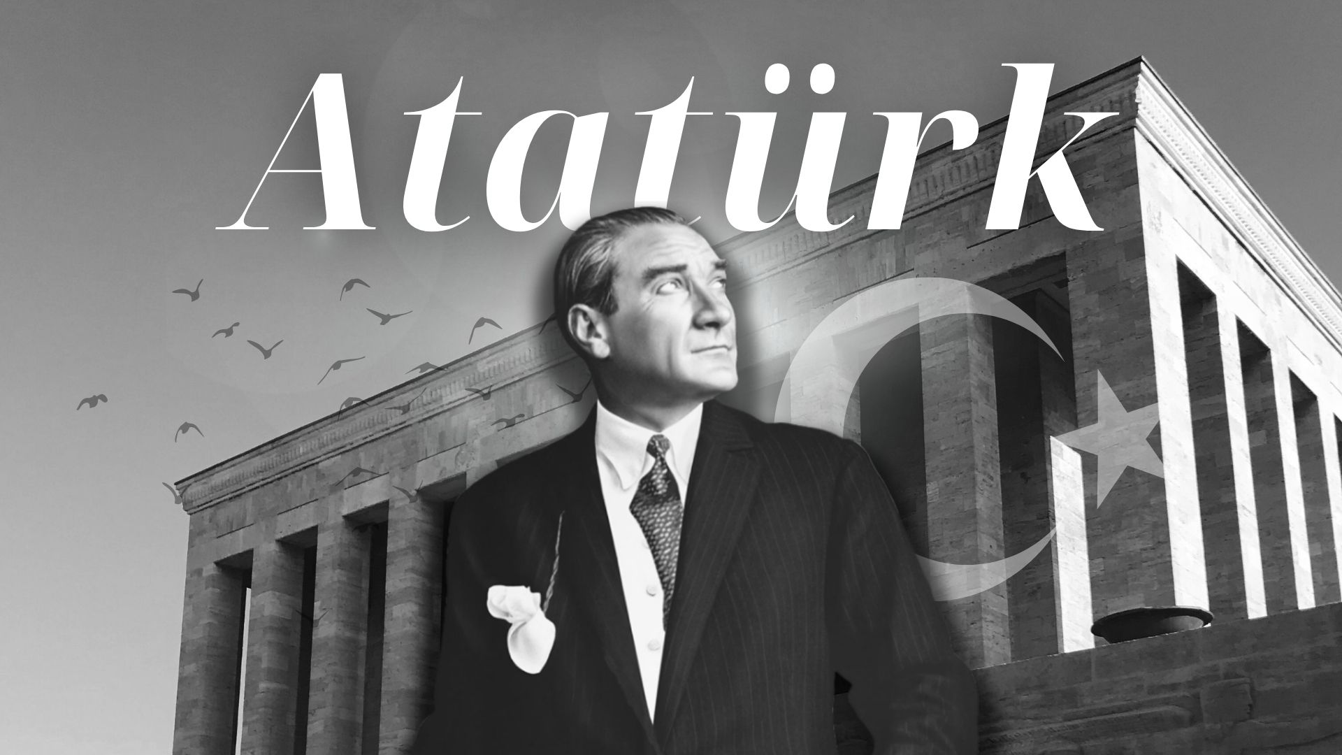 Atatürk and His Worldview Ataturk